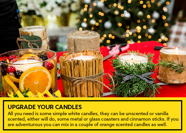 2- Upgrade your candles